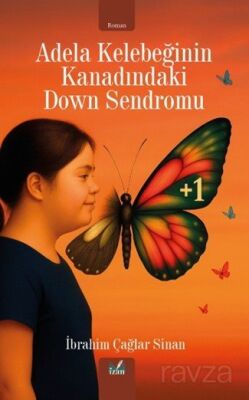 Adela Kelebeğinin Kanadındaki Down Sendromu - 1