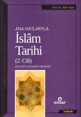 Adem Apak Ana Hatlariyla Islam Tarihi 4lü Set - 3