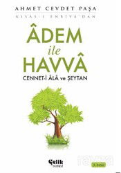 Adem ile Havva Cennet-i Ala ve Şeytan - Çelik Yayınevi