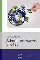 Ademimerkeziyet Elkitabı - İletişim Yayınları