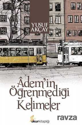 Adem'in Öğrenmediği Kelimeler - Okur Kitaplığı
