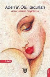 Aden'in Ölü Kadınları - Dorlion Yayınevi