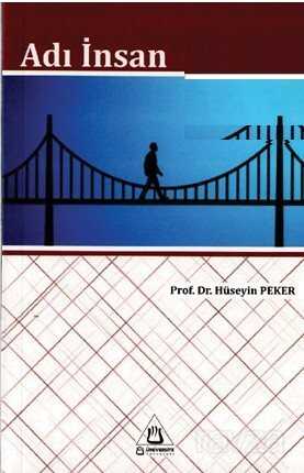 Adı İnsan - Üniversite Yayınları