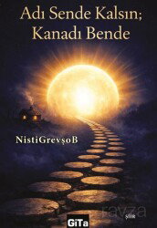 Adı Sende Kalsın; Kanadı Bende - Gita Yayınları