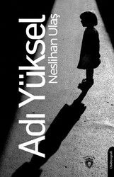 Adı Yüksel - Dorlion Yayınevi