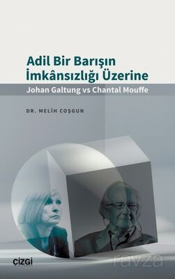 Adil Bir Barışın İmkansızlığı Üzerine - 1