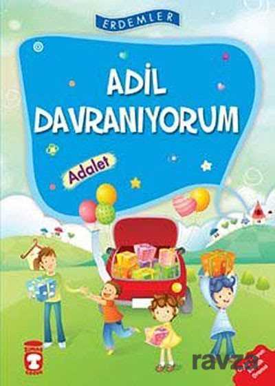 Adil Davranıyorum - Adalet - Timaş Çocuk Yayınları
