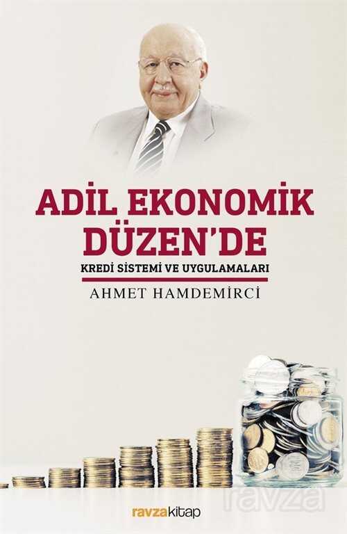 Adil Ekonomik Düzen'de Kredi Sistemi Ve Uygulamaları - Ravza Yayınları