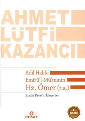 Adil Halife Emirü’l-Mü’minin Hz. Ömer (r.a.) - 1