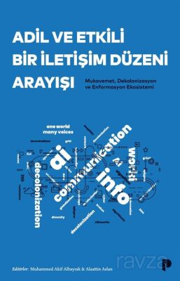 Adil ve Etkili Bir İletişim Düzeni Arayışı - 1