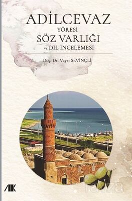 Adilcevaz Yöresi Söz Varlığı Dil İncelemesi - 1