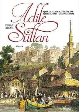 Adile Sultan - 1