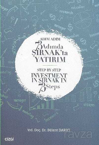 Adım Adım 73 Adımda Şırnak'ta Yatırım - Çizgi Kitabevi