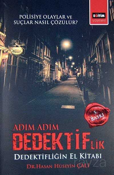 Adım Adım Dedektiflik - Eğitim Kitabevi
