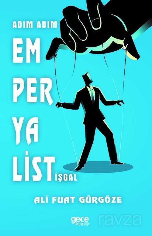 Adım Adım Emperyalist İşgal - Gece Kitaplığı