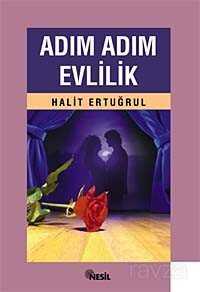Adım Adım Evlilik - Nesil Yayınları