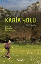 Adım Adım Karia Yolu - Vagon Kitap