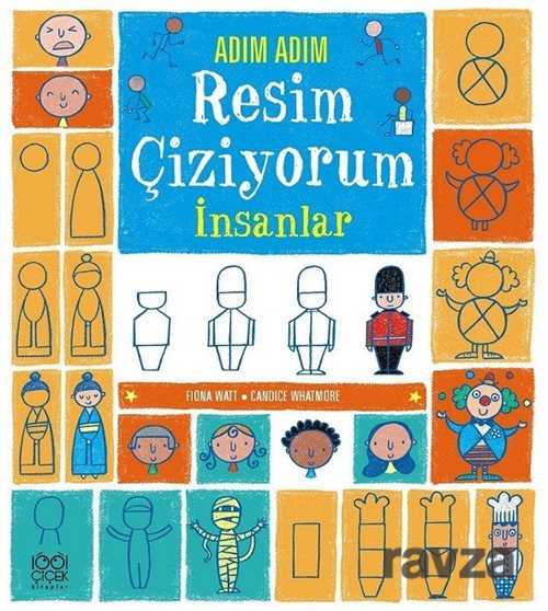 Adım Adım Resim Çiziyorum / İnsanlar - 1001 Çiçek Kitaplar