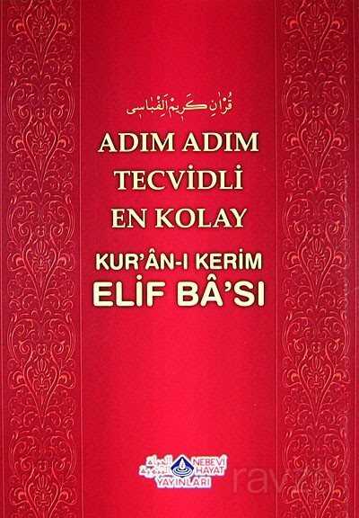 Adım Adım Kur'an-ı Kerim Elif Ba'sı - Nebevi Hayat Yayınları