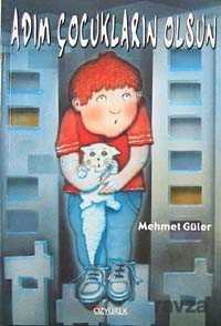 Adım Çocukların Olsun - Özyürek Yayınevi