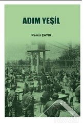 Adım Yeşil - Altınordu Yayınları