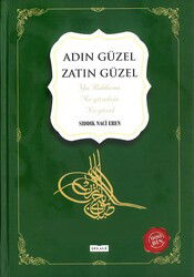 Adin Güzel Zatin Güzel Ya Rebbena Ne Güzelsin Ne Güzel - Şelale Yayınları