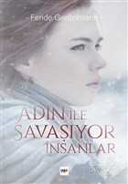 Adın İle Savaşıyor İnsanlar - Tilki Kitap