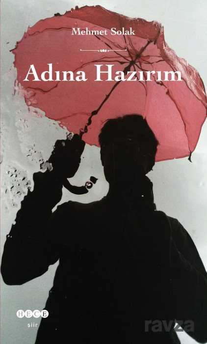 Adına Hazırım - Hece Yayınları