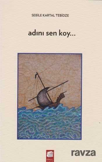 Adını Sen Koy... - Final Kültür Sanat Yayınları