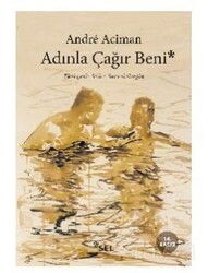 Adınla Çağır Beni - Sel Yayınları