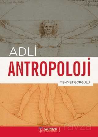 Adli Antropoloji - Nobel Yayın Dağıtım