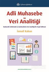 Adli Muhasebe ve Veri Analitiği - Türkmen Kitabevi