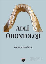 Adli Odontoloji - Bilgin Kültür Sanat Yayınları