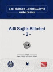 Adli Sağlık Bilimleri 2 Cilt 4 - Adalet Yayınevi