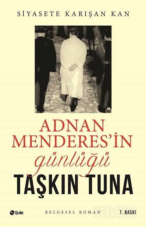 Adnan Menderes'in Günlüğü - Şule Yayınları