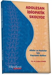 Adolesan İdiopatik Skolyoz - Hipokrat Kitabevi