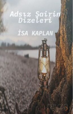 Adsız Şairin Dizeleri - 1