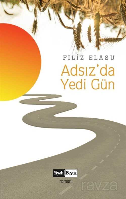 Adsız'da Yedi Gün - 1