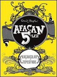 Afacan 5'ler Kaçakçılar Tepesi'nde -4. Kitap - Artemis Yayınları