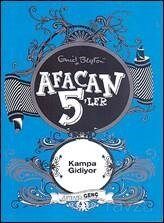 Afacan 5’ler Kampa Gidiyor -7. Kitap - 1