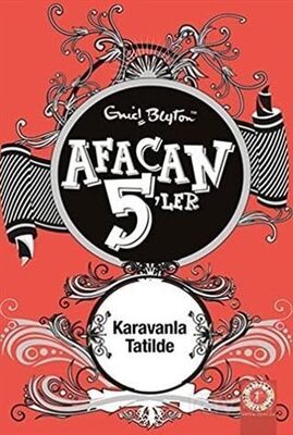 Afacan 5'ler Karavanla Tatilde 5. Kitap - 1