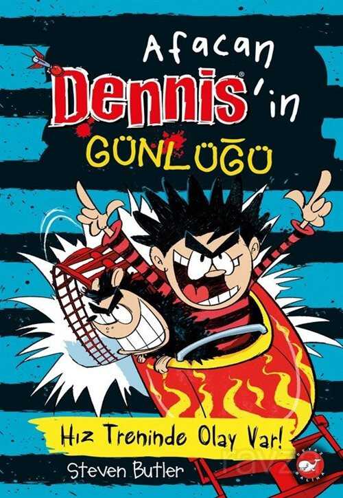 Afacan Dennis'in Günlüğü 3 - Beyaz Balina Yayınları