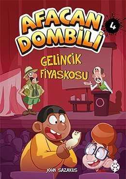 Afacan Dombili 4 / Gelincik Fiyaskosu - Uğurböceği Yayınları