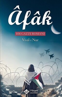 Afak Bir Gazze Romanı - 1