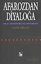 Afarozdan Diyaloğa - Birey Yayınları
