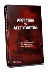 Afet Tıbbı ve Afet Yönetimi - Hipokrat Kitabevi