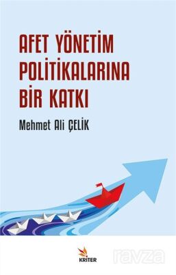 Afet Yönetim Politikalarına Bir Katkı - 1