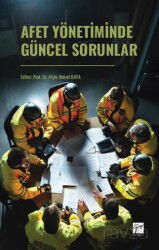 Afet Yönetiminde Güncel Sorunlar - Gazi Kitabevi