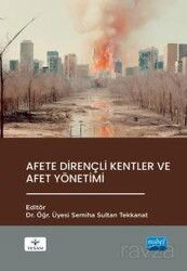 Afete Dirençli Kentler ve Afet Yönetimi - Nobel Yayın Dağıtım