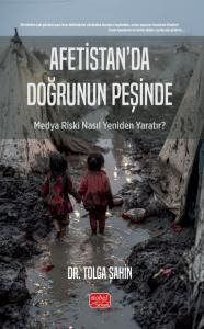 Afetistan'da Doğrunun Peşinde - 1